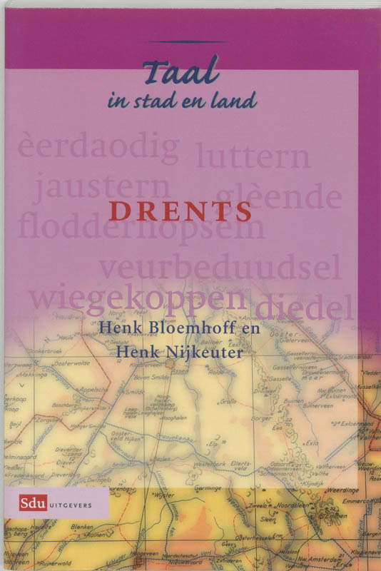 Drents / Taal in stad en land