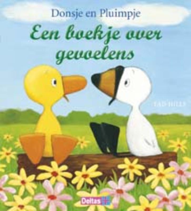 Een boekje over gevoelens / Donsje en Pluimpje