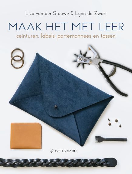 Forte Boek - Maak het met leer Liza vd Stouwe & Lynn de Zwart