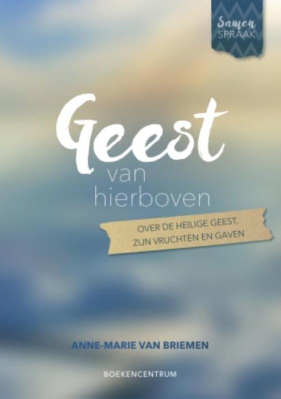 Samenspraak  -   Geest van hierboven