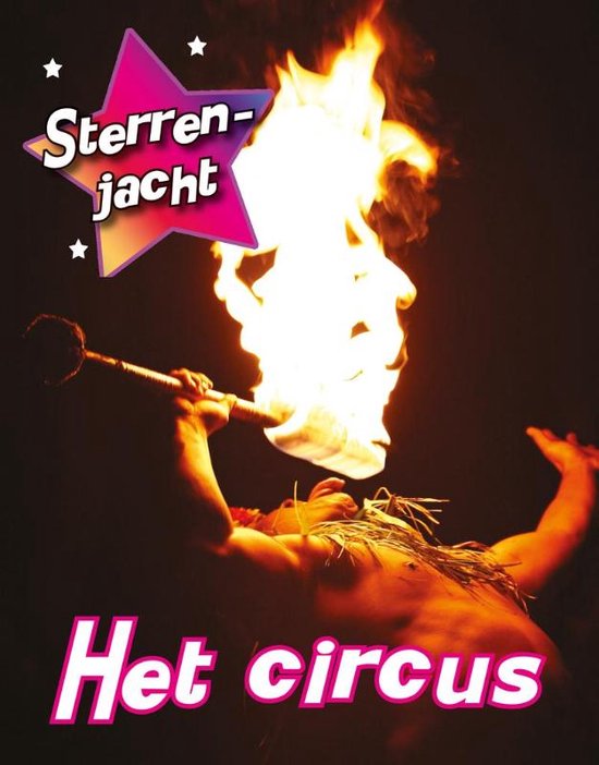 Het circus / Sterrenjacht!