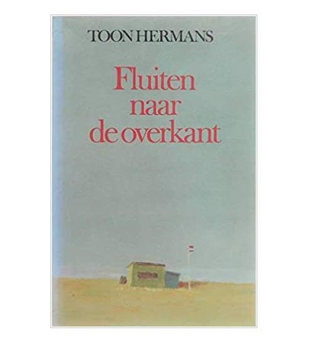 Fluiten Naar De Overkant