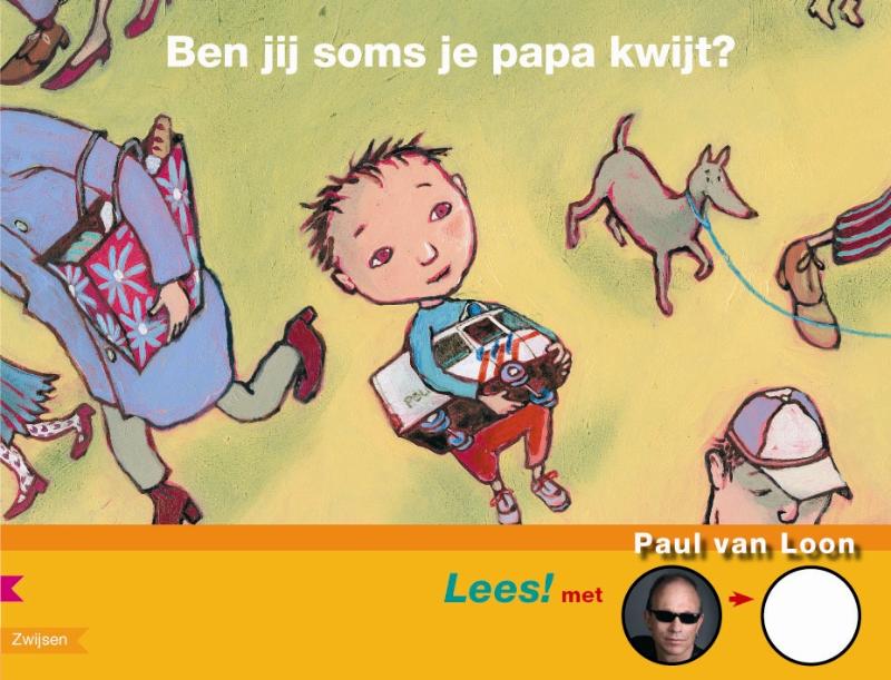 Ben jij soms je papa kwijt? / Lees!