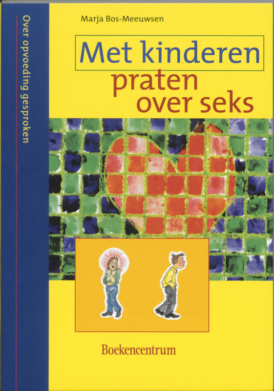 Met kinderen praten over seks / Over opvoeding gesproken