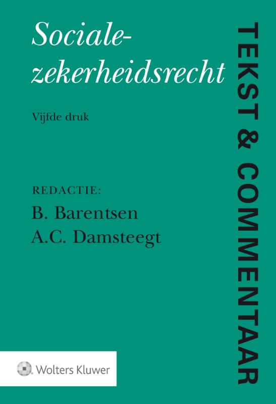 Socialezekerheidsrecht / Tekst & Commentaar