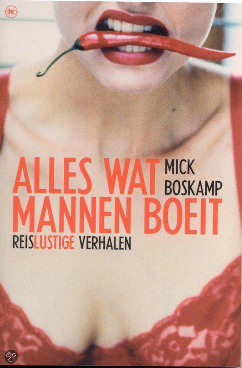Alles wat mannen boeit : reislustige verhalen