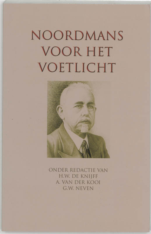 Noordmans voor het voetlicht
