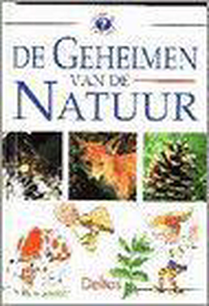 De geheimen van de natuur / Wist je dat al?
