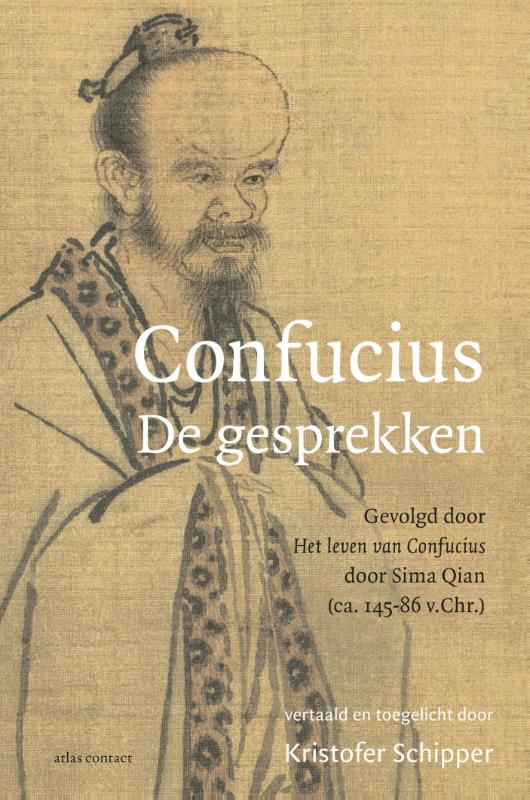 De gesprekken, gevolgd door Het leven van Confucius