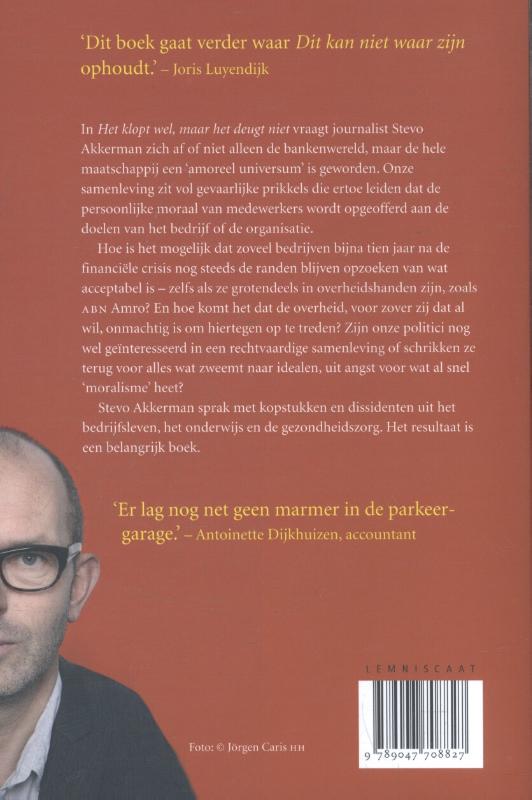 Het klopt wel maar het deugt niet achterkant