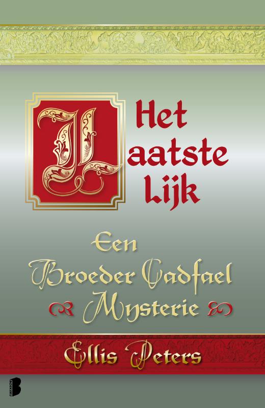 Een broeder Cadfael mysterie 2 -   Het laatste lijk