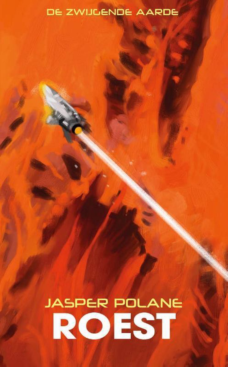 Roest / De Zwijgende Aarde