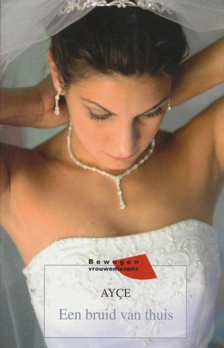 Een Bruid Van Thuis