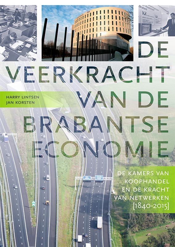 De veerkracht van de Brabantse economie / Zuidelijk Historisch Contact / 2017