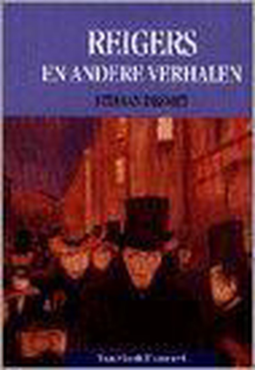 Reigers en andere verhalen