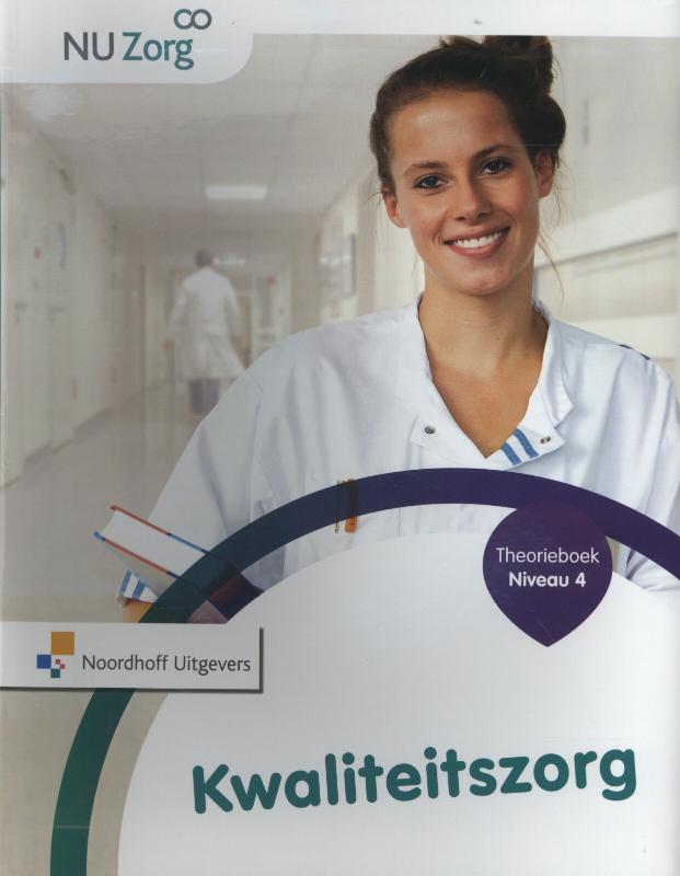 Kwaliteitszorg / Niveau 4 / Theorieboek / NU Zorg