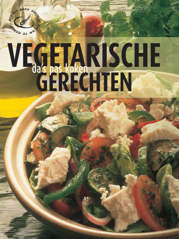 Vegetarische gerechten / Da's pas koken