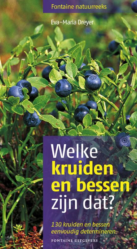 Welke kruiden en bessen zijn dat? / Fontaine natuurreeks / 9