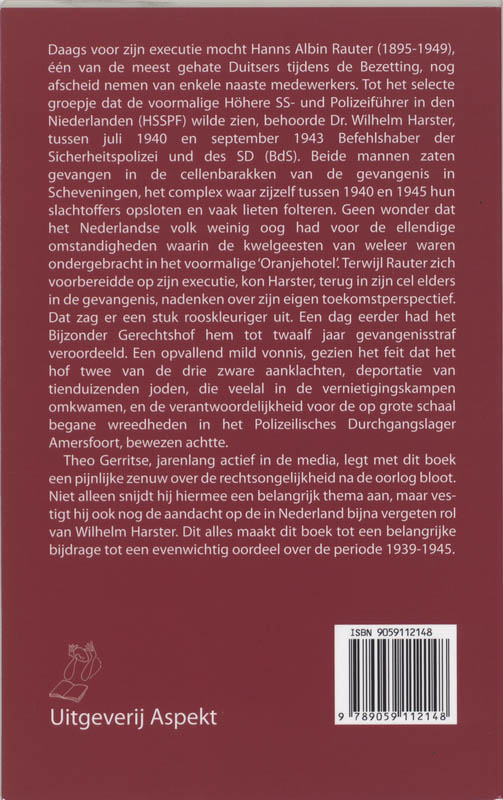 De ploert Hans Albin Rauter en de correcte ambtenaar Wilhelm Harster achterkant