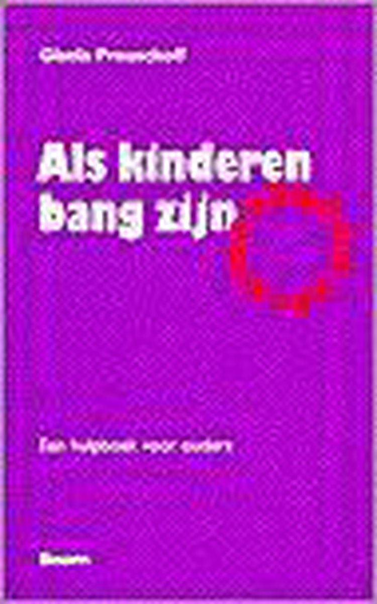 Als kinderen bang zijn / Rondom het kind