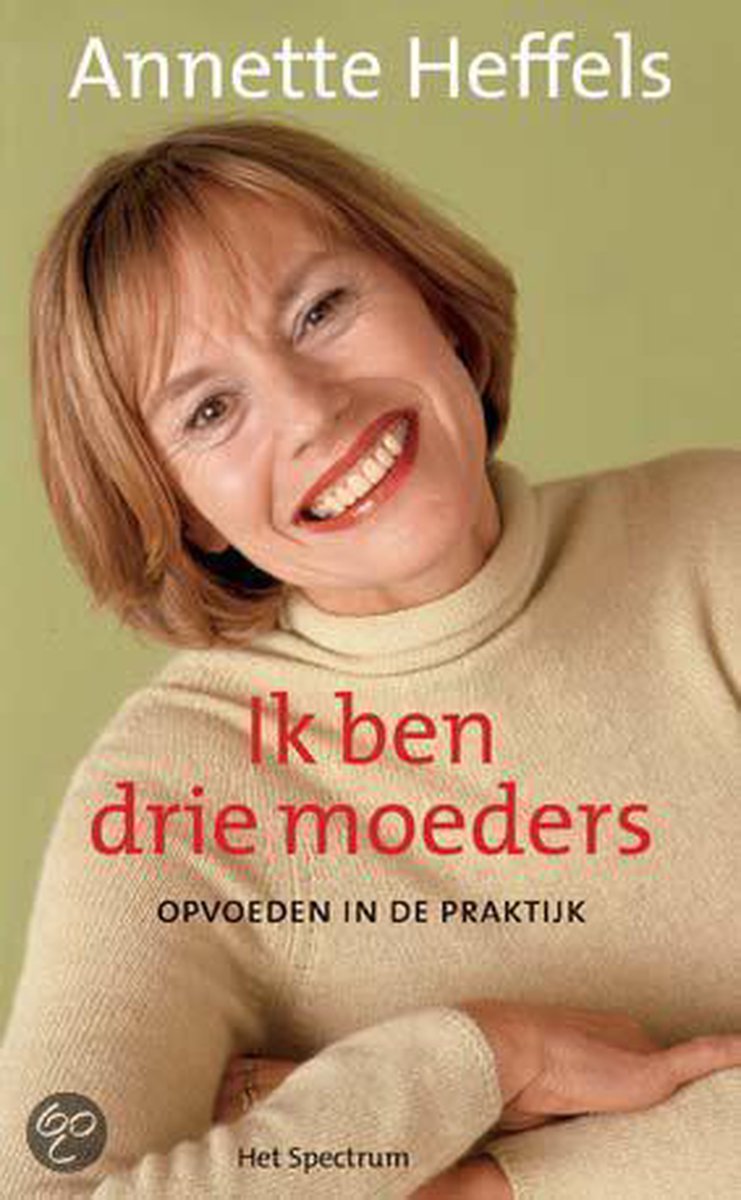 IK BEN DRIE MOEDERS
