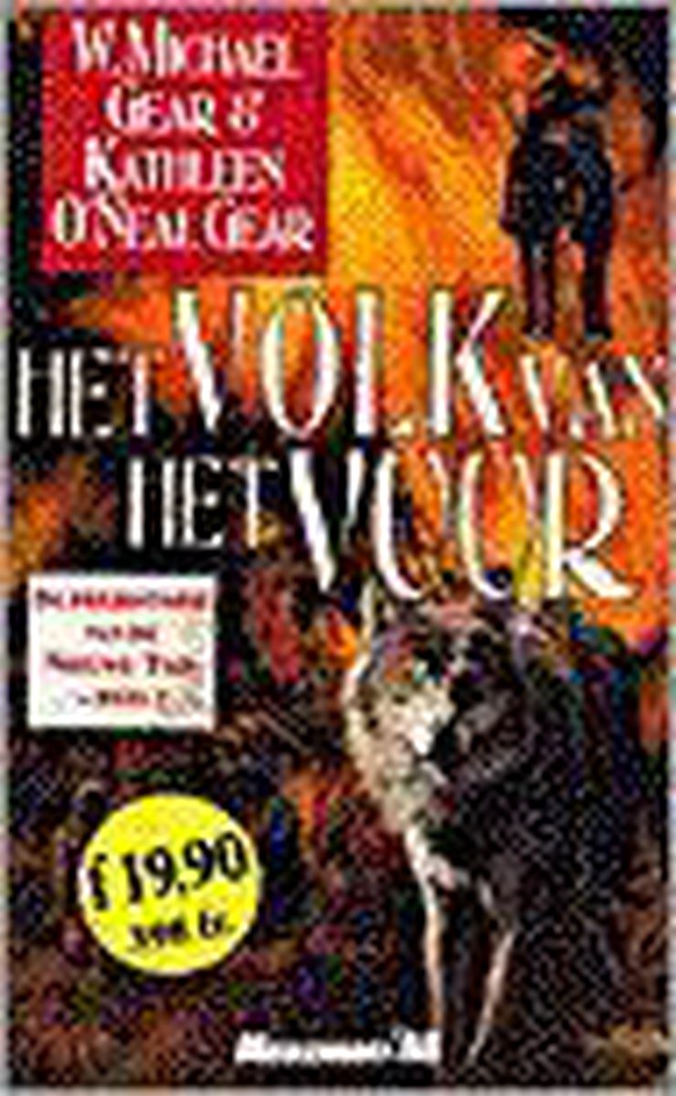 Het volk van het vuur / De prehistorie van de Nieuwe Tijd / 2