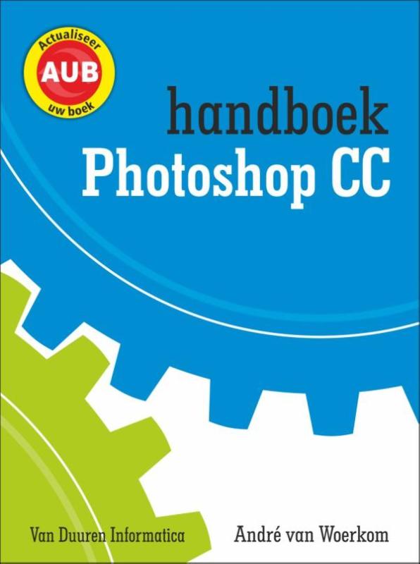 Handboek Adobe Photoshop CC / Handboek