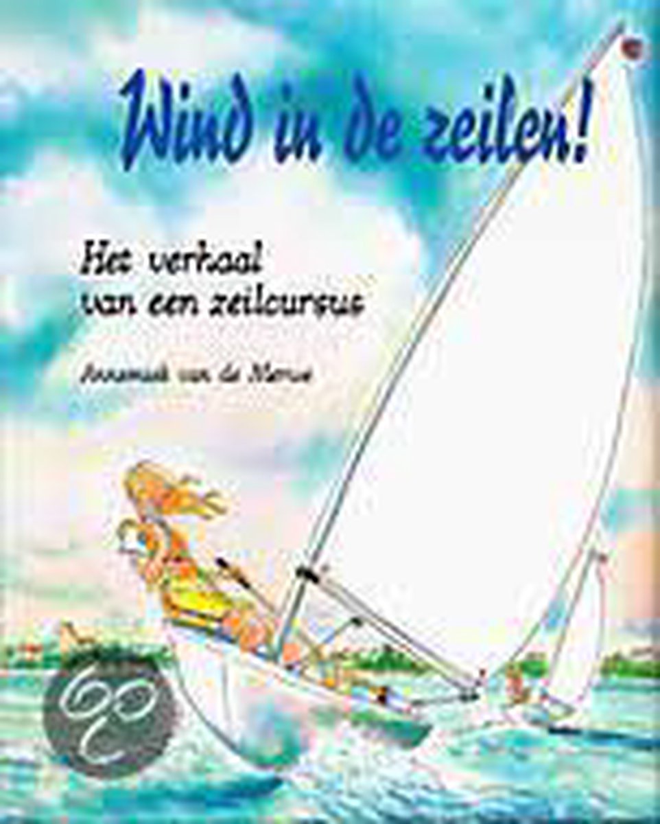 Wind In De Zeilen