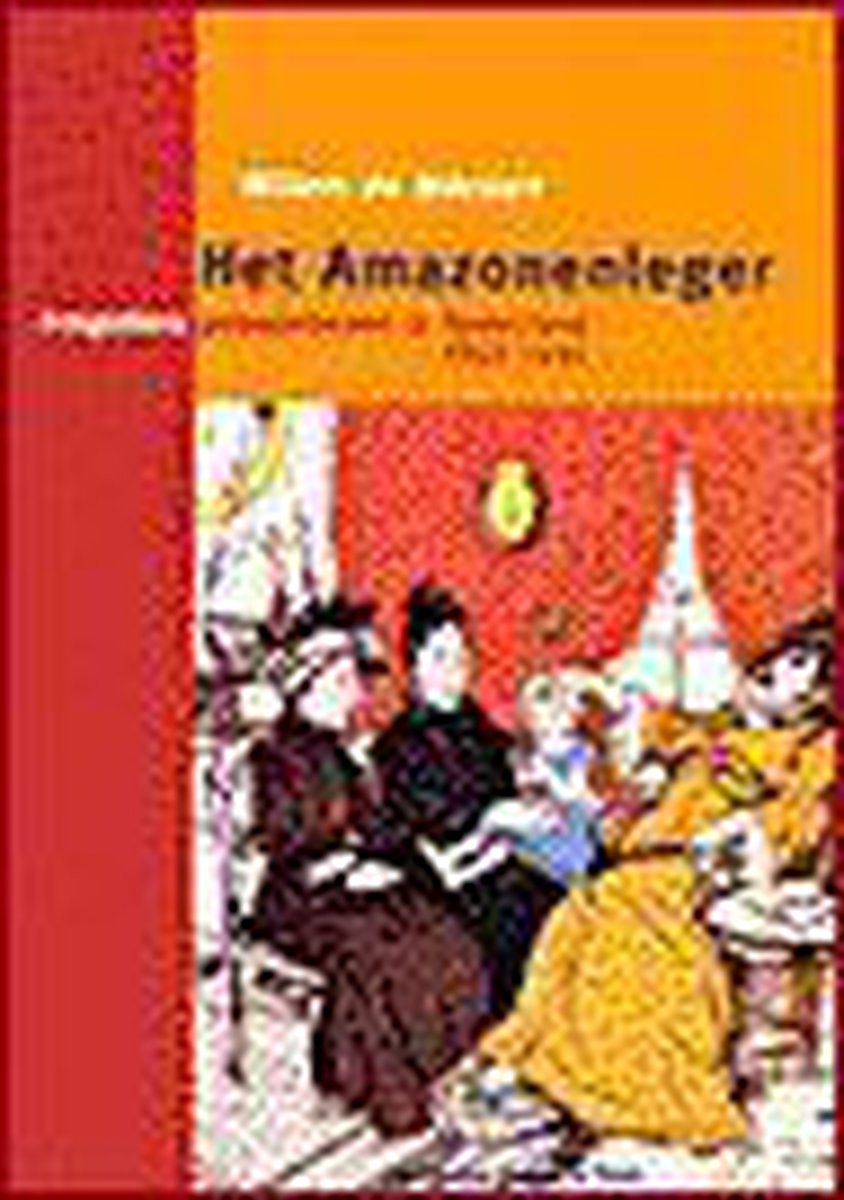 Het Amazonenleger / Geschiedenis & Gezondheid / 1