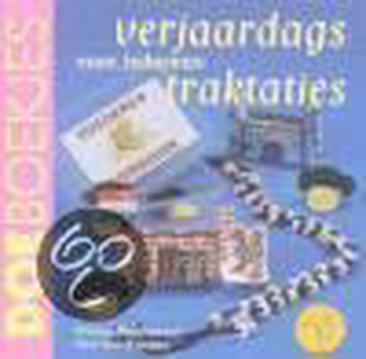 Verjaardagstraktaties voor iedereen / Doeboekjes