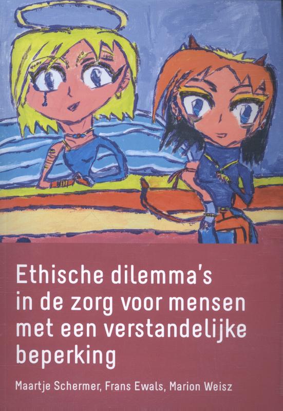 Ethische dilemma's in de zorg voor mensen met een verstandelijke beperking