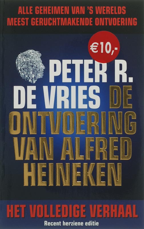 De Ontvoering Van Alfred Heineken