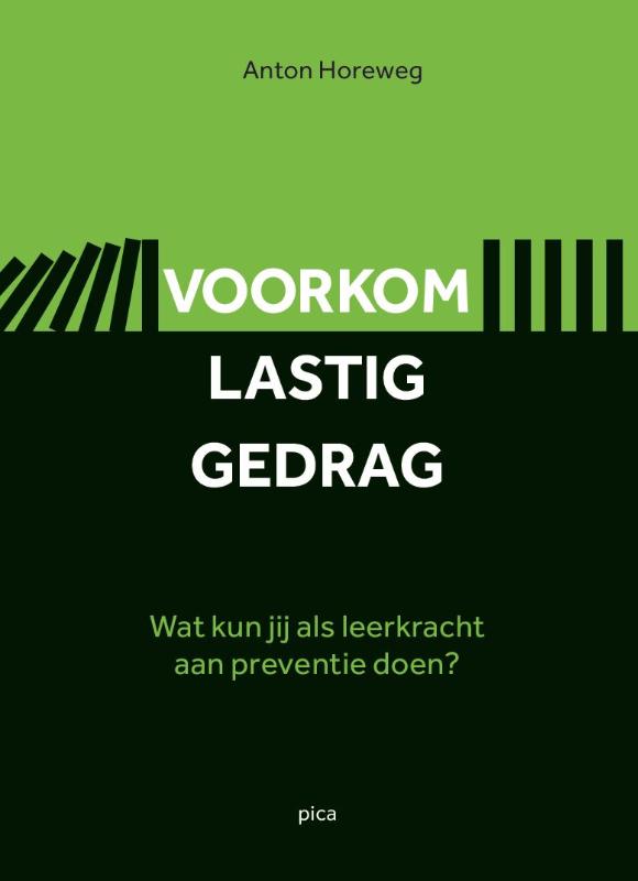 Voorkom lastig gedrag