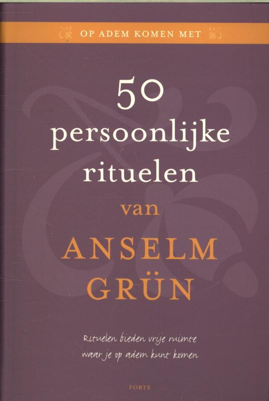 50 persoonlijke rituelen / Op adem komen met