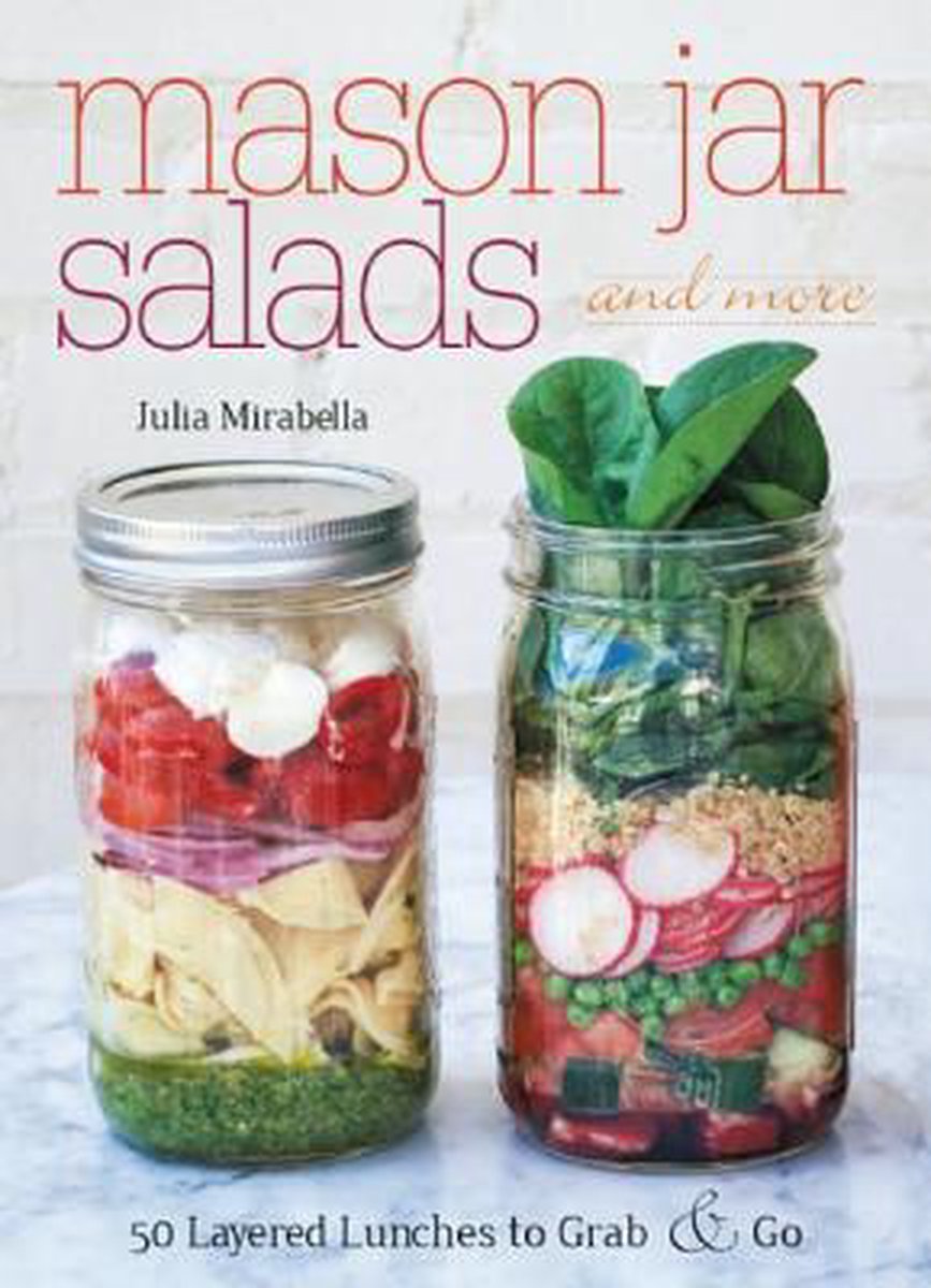 Mason Jar Salads And More