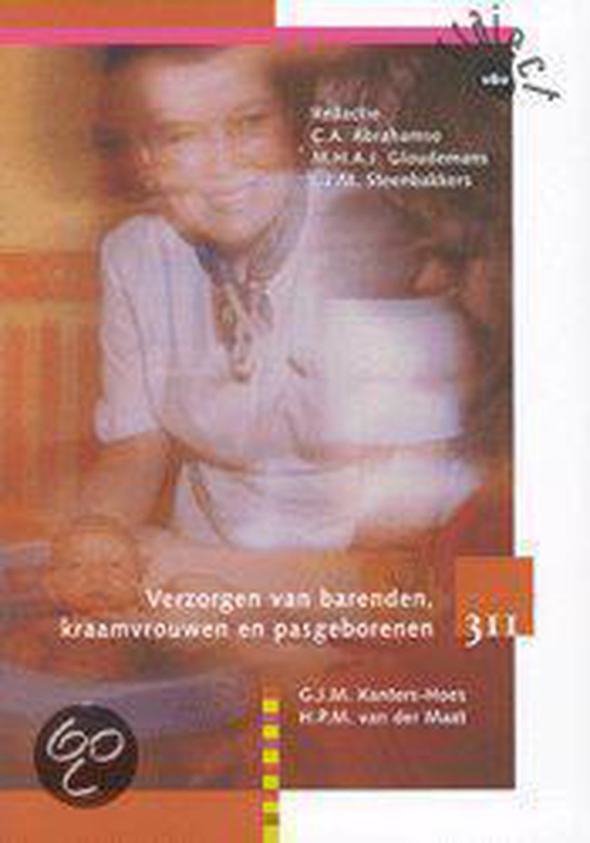 Verzorgen van barenden, kraamvrouwen en pasgeborenen / 311 / Leerlingenboek / Traject V&V