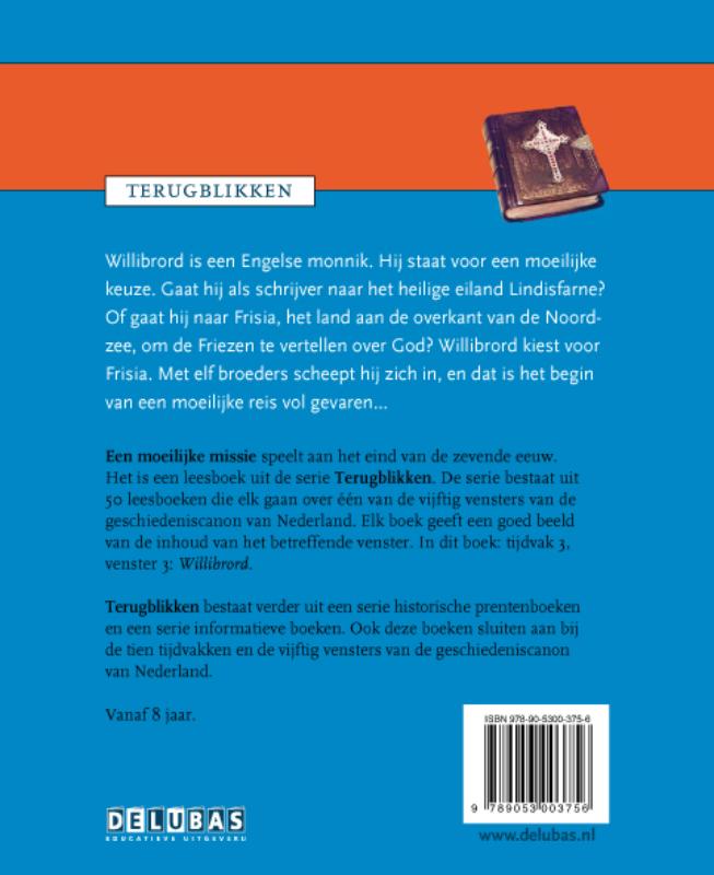 Terugblikken leesboeken 3 -   Een moeilijke missie achterkant