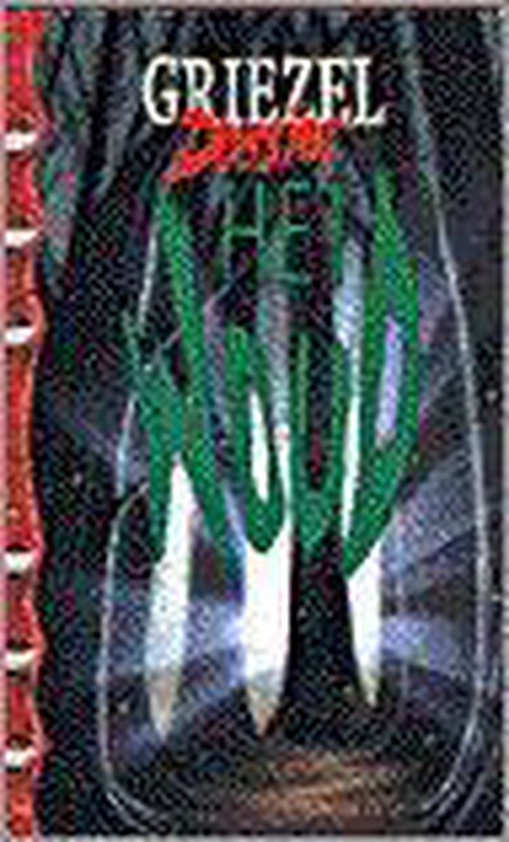 Het woud / Griezeldossier / 2