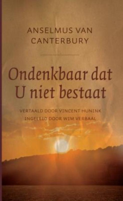 Ondenkbaar dat u niet bestaat