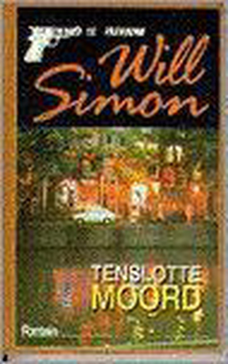 Tenslotte moord / Een kamer 119-politieroman