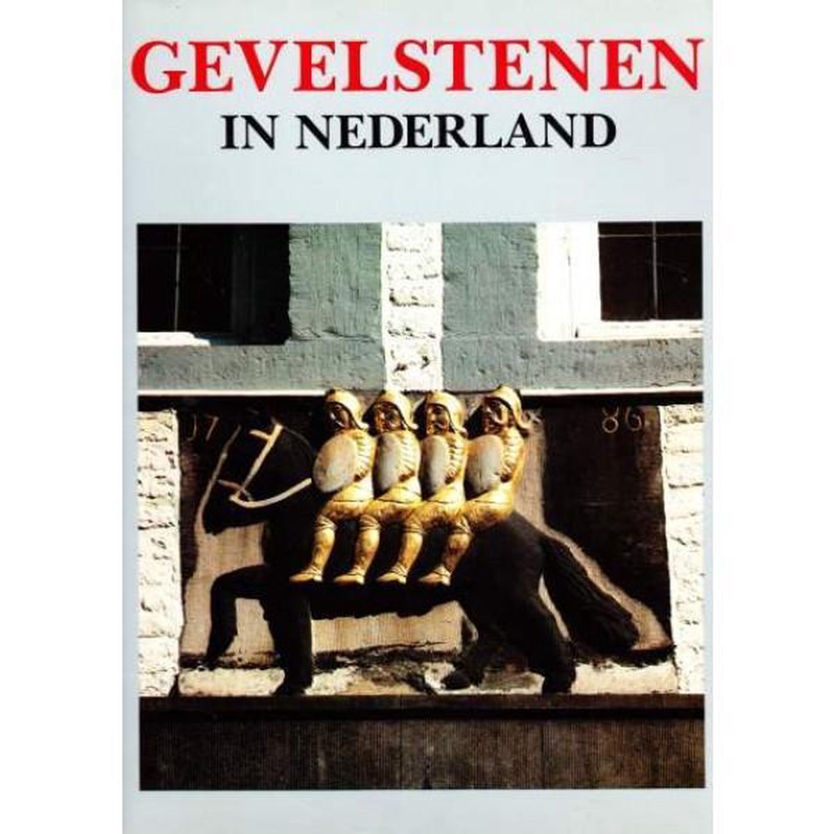 Gevelstenen in Nederland