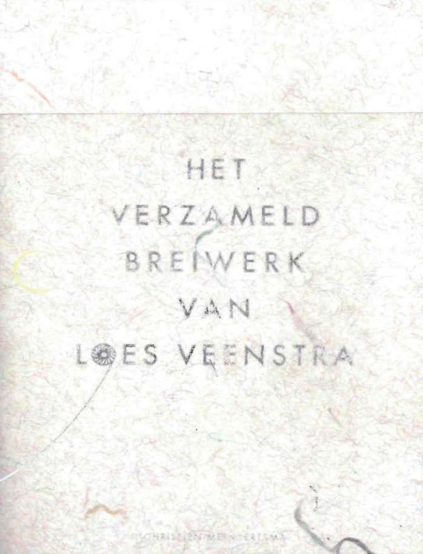 Christien meindertsma - the collected knitting of loes veenstra