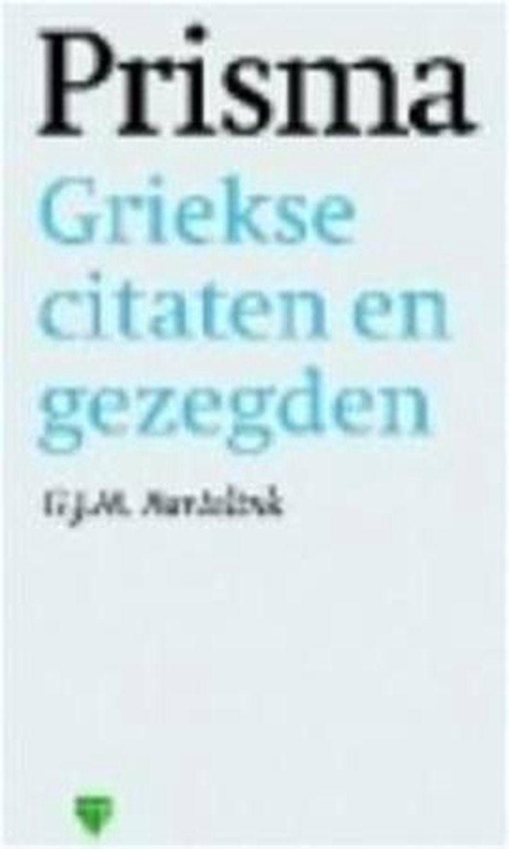 Griekse citaten en gezegden / Prisma pocket woordenboek / 2834