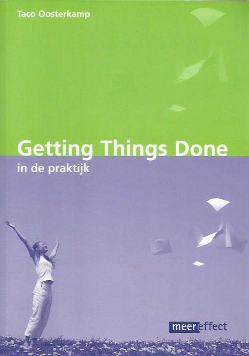 Getting Things Done in de praktijk
