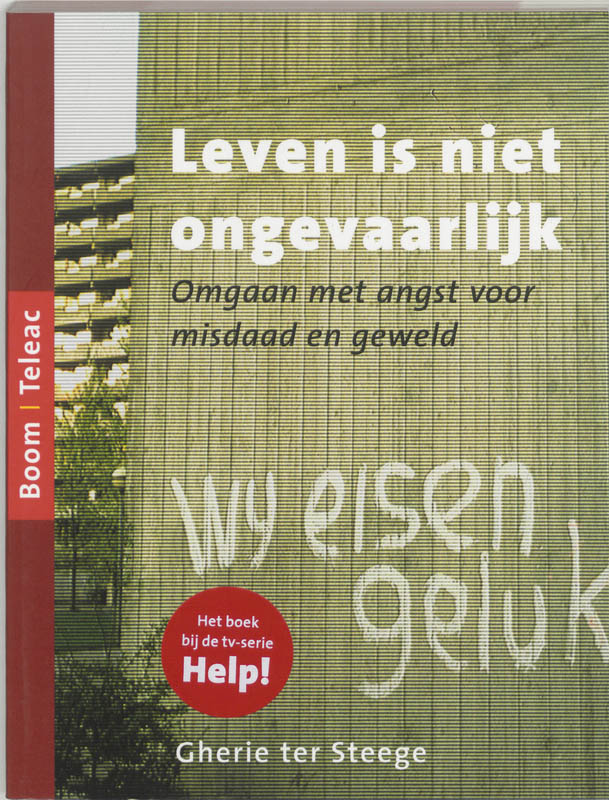 Leven is niet ongevaarlijk / Boom/Teleac