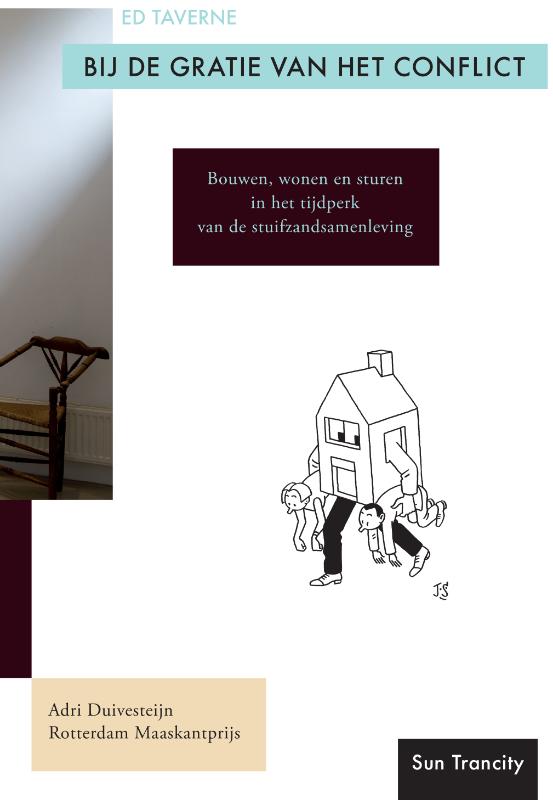 Bij de gratie van het conflict / SUN-Trancity