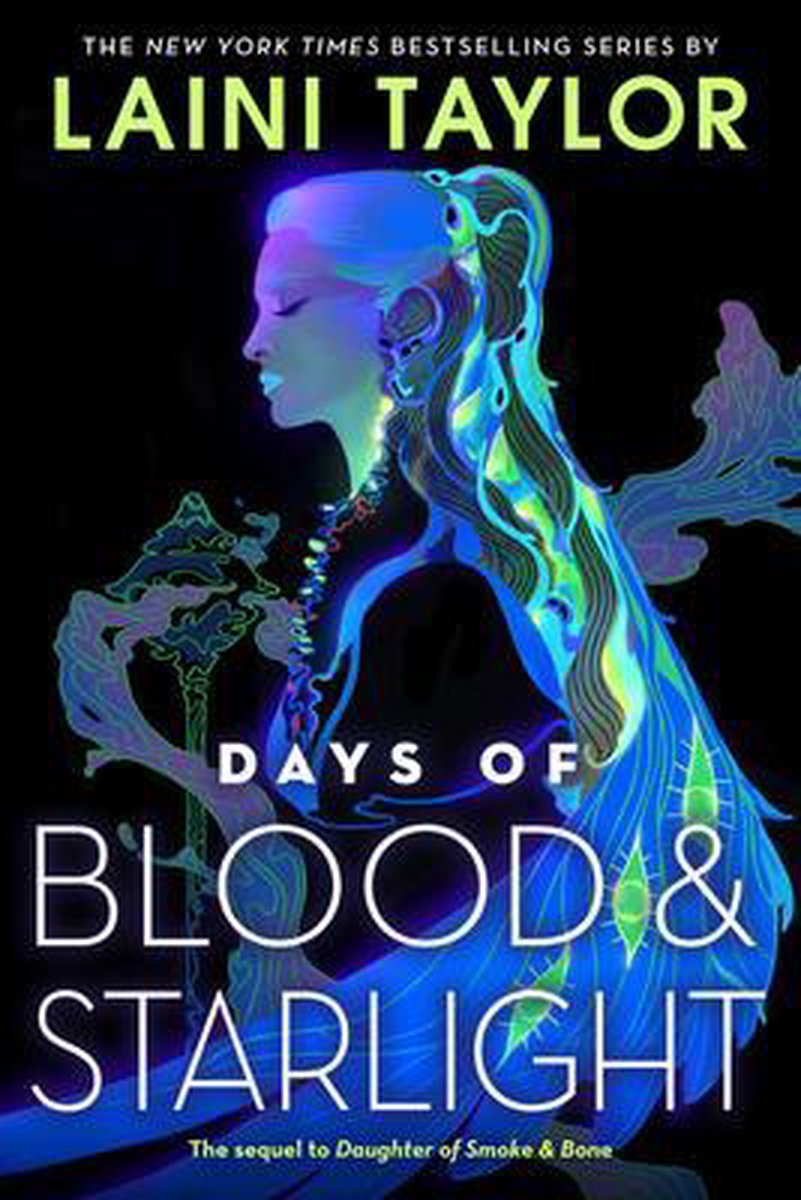 Days of Blood Starlight Daughter of Smoke Bone