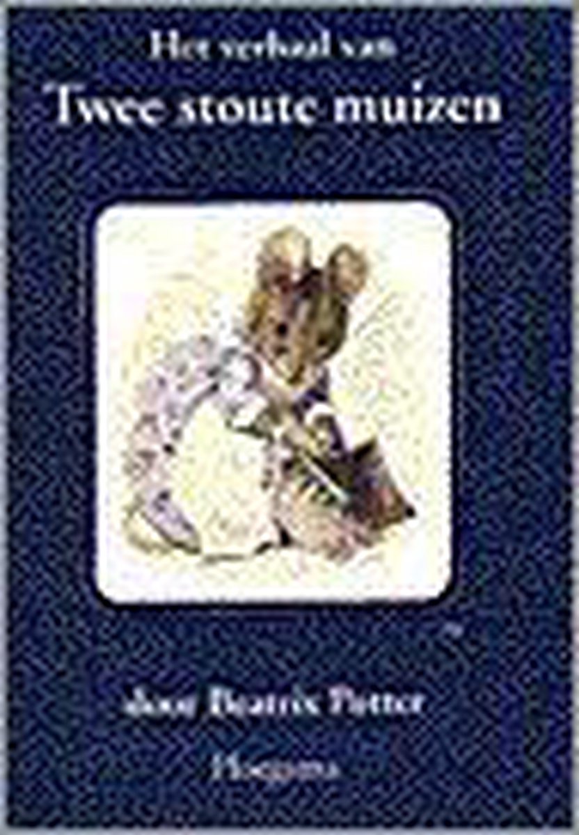 Verhaal van twee stoute muizen