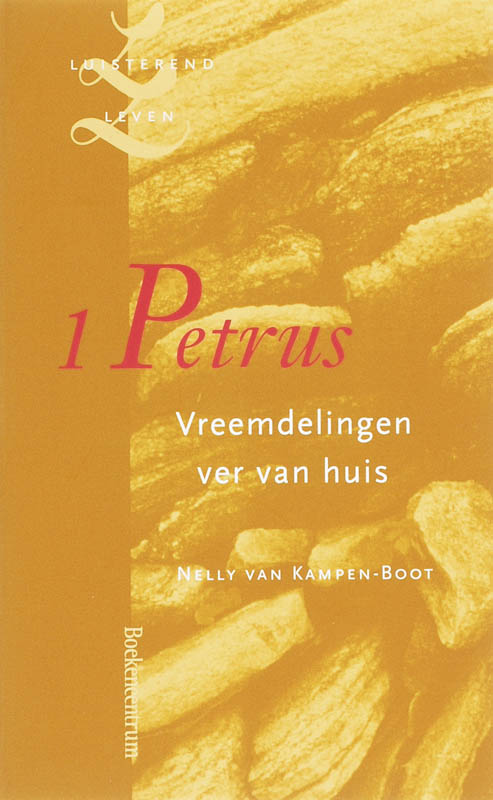 1 Petrus / Luisterend leven