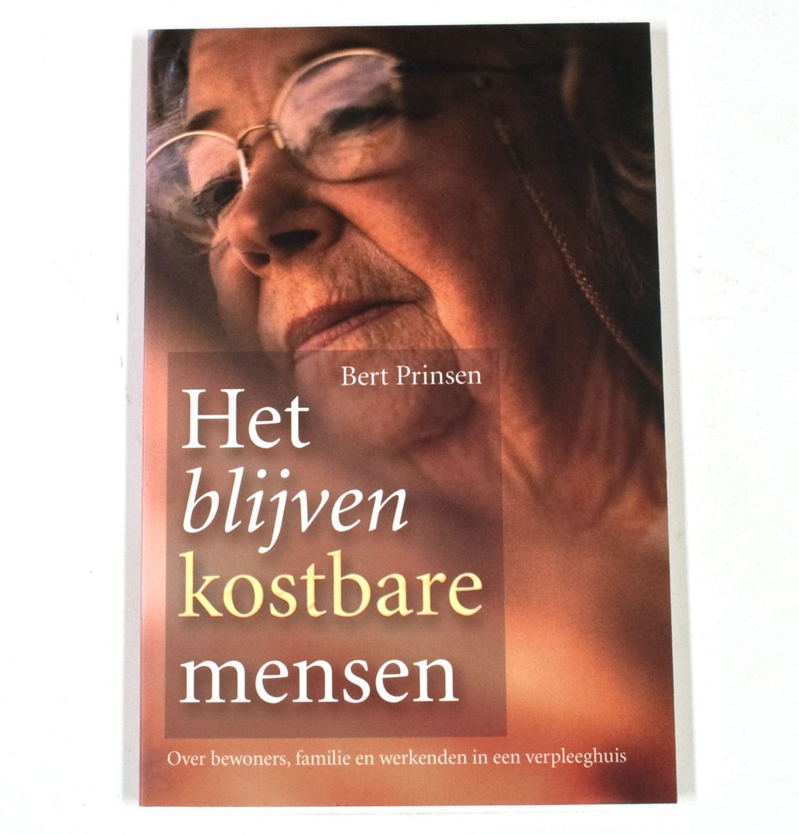 Het Blijven Kostbare Mensen